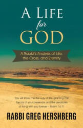 Life for God - Rabbi Greg Hershberg (ISBN: 9781622454624)