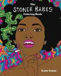 Stoner Babes Coloring Book (ISBN: 9781621064305)