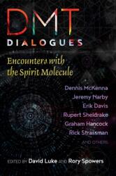DMT Dialogues - David Luke (ISBN: 9781620557471)