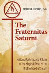 Fraternitas Saturni - Flowers, Stephen E, PH D (ISBN: 9781620557211)