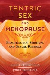 Tantric Sex and Menopause (ISBN: 9781620556832)