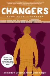 Changers Book Four: Forever (ISBN: 9781617755286)