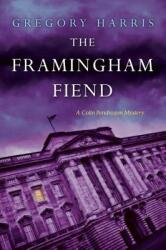 The Framingham Fiend (ISBN: 9781617738913)