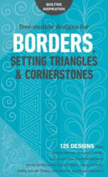 Free-Motion Designs for Borders, Setting Triangles & Corners - Natalia Bonner (ISBN: 9781617456275)