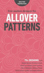 Free-Motion Designs for Allover Patterns (ISBN: 9781617456237)