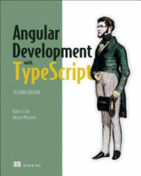 Angular Development with TypeScript - Yakov Fain, Anton Moiseev (ISBN: 9781617295348)