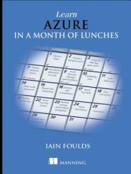 Learn Azure in a Month of Lunches (ISBN: 9781617295171)