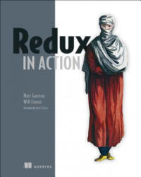 Redux in Action - Marc Garreau, Will Faurot (ISBN: 9781617294976)