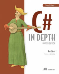 C# in Depth, 4E - Jon Skeet (ISBN: 9781617294532)