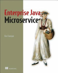 Enterprise Java Microservices - Ken Finnigan (ISBN: 9781617294242)