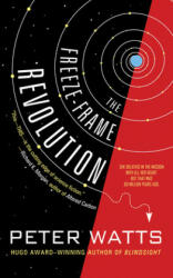 Freeze-Frame Revolution - Peter Watts (ISBN: 9781616962524)