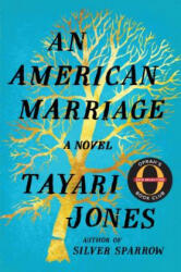 An American Marriage - Tayari Jones (ISBN: 9781616208776)
