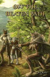 Off the Beaten Path - Rukis (ISBN: 9781614501930)