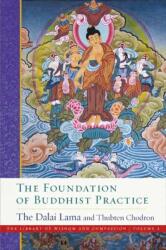 Foundation of Buddhist Practice - His Holiness the Dalai Lama, Venerable Thubten (ISBN: 9781614295204)