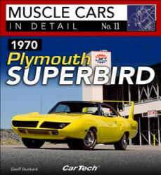 1970 Plymouth Superbird - Geoff Stunkard (ISBN: 9781613253007)