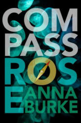 Compass Rose - Anna Burke (ISBN: 9781612941196)