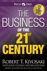 Business of the 21st Century - ROBERT KIYOSAKI (ISBN: 9781612680637)