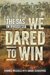 We Dared to Win - Hannes Wessels (ISBN: 9781612005874)