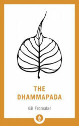 Dhammapada - Gil Fronsdal (ISBN: 9781611805994)