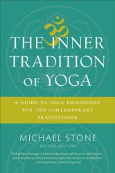 The Inner Tradition of Yoga (ISBN: 9781611805918)