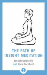 Path of Insight Meditation - Jack Kornfield, Joseph Goldstein (ISBN: 9781611805819)
