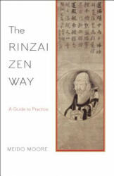 Rinzai Zen Way - Meido Moore (ISBN: 9781611805178)