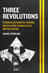 Three Revolutions - Daniel Sperling (ISBN: 9781610919050)