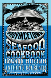 Provincetown Seafood Cookbook - Billy Mitcham (ISBN: 9781609808396)