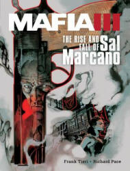 Mafia III - Frank Tieri, Richard Pace, Peter Pantazis (ISBN: 9781608879984)
