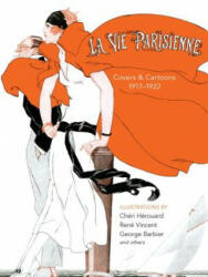 La Vie Parisienne: Covers and Cartoons 1917-1922 (ISBN: 9781606601181)