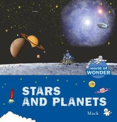 Stars and Planets. Mack's World of Wonder - Mack van Gageldonk (ISBN: 9781605373812)