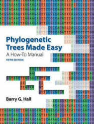 Phylogenetic Trees Made Easy - Barry G. Hall (ISBN: 9781605357102)