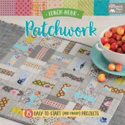 Lunch-Hour Patchwork - That Patchwork Place (ISBN: 9781604688993)