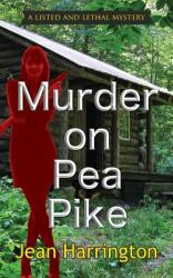 Murder on Pea Pike (ISBN: 9781603816472)