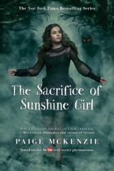 The Sacrifice of Sunshine Girl (ISBN: 9781602863354)