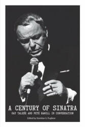 Century of Sinatra - Professor Gay Talese, Pete Hamill (ISBN: 9781599541211)