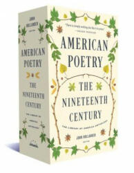 American Poetry: The Nineteenth Century: A Library of America Boxed Set - John Hollander (ISBN: 9781598535655)