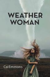 Weather Woman (ISBN: 9781597096003)