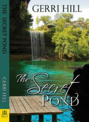 Secret Pond - Gerri Hill (ISBN: 9781594935633)