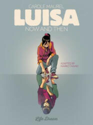 Luisa: Now and Then (ISBN: 9781594656439)