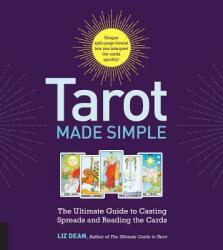 Tarot Made Simple - Liz Dean (ISBN: 9781592338450)