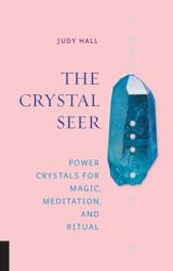 Crystal Seer - Judy Hall (ISBN: 9781592338221)