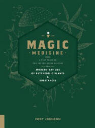 Magic Medicine - Cody Johnson (ISBN: 9781592337729)