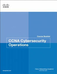 CCNA Cybersecurity Operations Course Booklet (ISBN: 9781587134371)