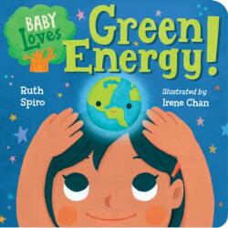 Baby Loves Environmental Science! - Ruth Spiro, Irene Chan (ISBN: 9781580899260)