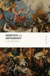 Heretics and Orthodoxy: Two Volumes in One (ISBN: 9781577997894)