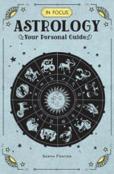 In Focus Astrology - Sasha Fenton (ISBN: 9781577151692)
