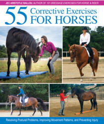 55 Corrective Exercises for Horses - Jec Aristotle Ballou (ISBN: 9781570768675)
