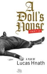 A Doll's House Part 2 (ISBN: 9781559365826)