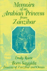Memoirs of an Arabian Princess from Zanzibar - Emily Said-Ruete (ISBN: 9781558760073)